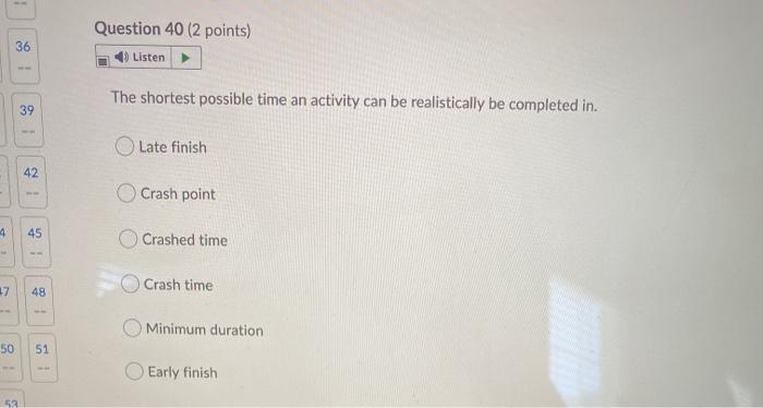 33 Question 41 (3 points) Listen 36 Which of the