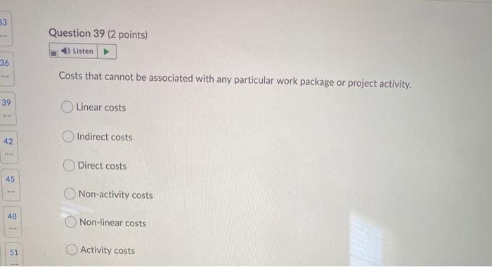 33 Question 41 (3 points) Listen 36 Which of the