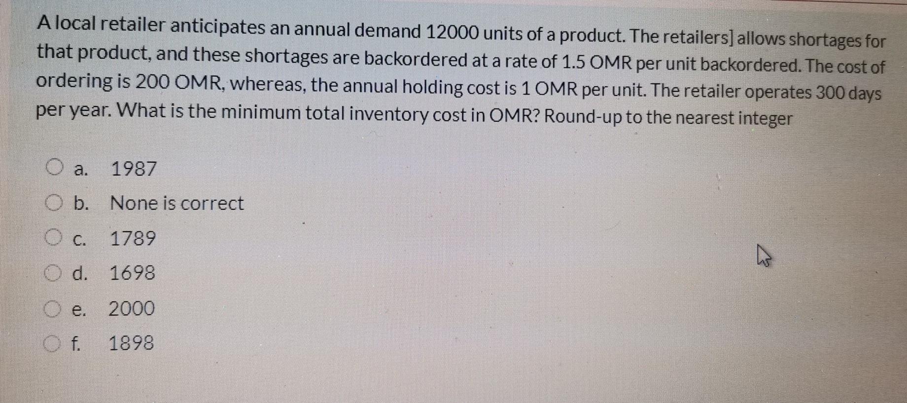 A local retailer anticipates an annual demand