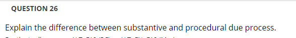 QUESTION 26 Explain the difference between