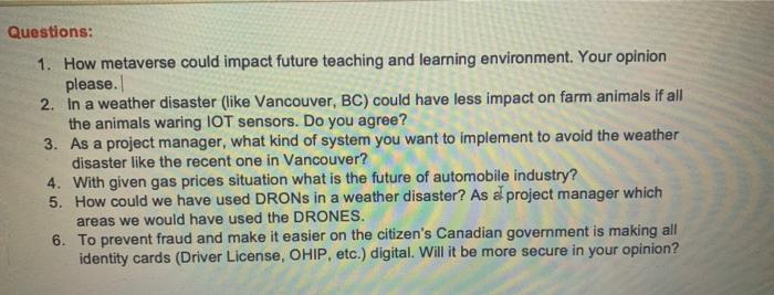 please answer these Questions: 1. How metaverse