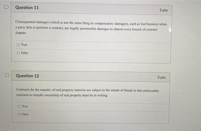D Question 11 3 pts Consequential damages (which