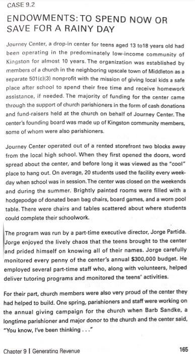 case question 4, 5 CASE 9.2 ENDOWMENTS: TO SPEND