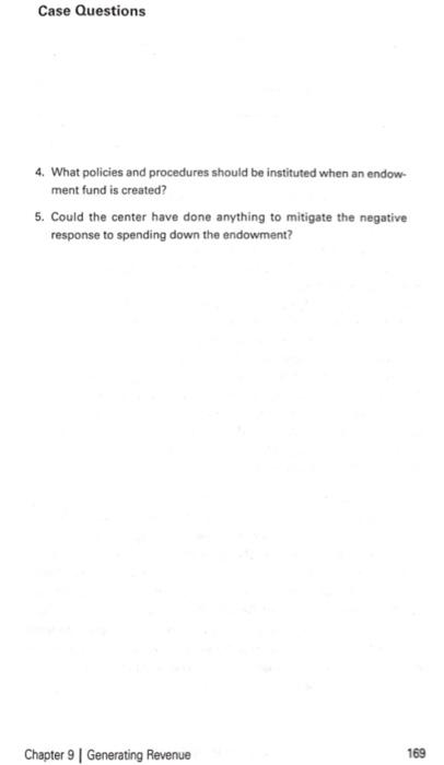 case question 4, 5 CASE 9.2 ENDOWMENTS: TO SPEND