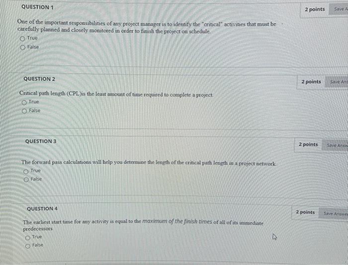 QUESTION 1 2 points One of the important