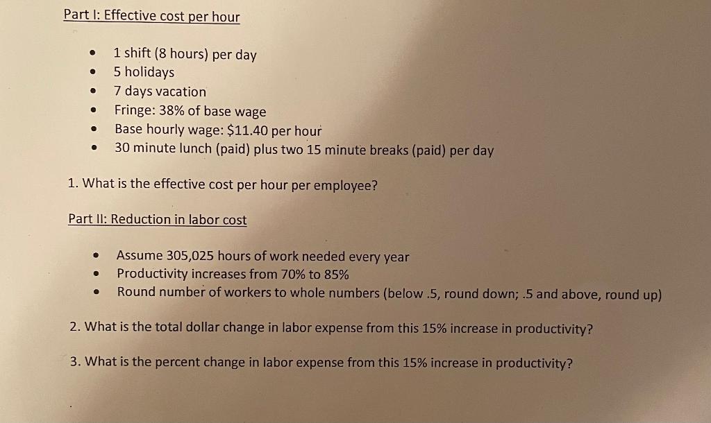 Part I: Effective cost per hour . . 1 shift (8