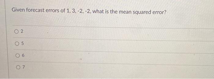 Given forecast errors of 1,3,-2, -2, what is the