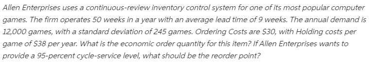 i need the answer quickly Allen Enterprises uses