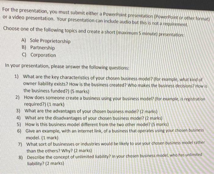 For the presentation, you must submit either a