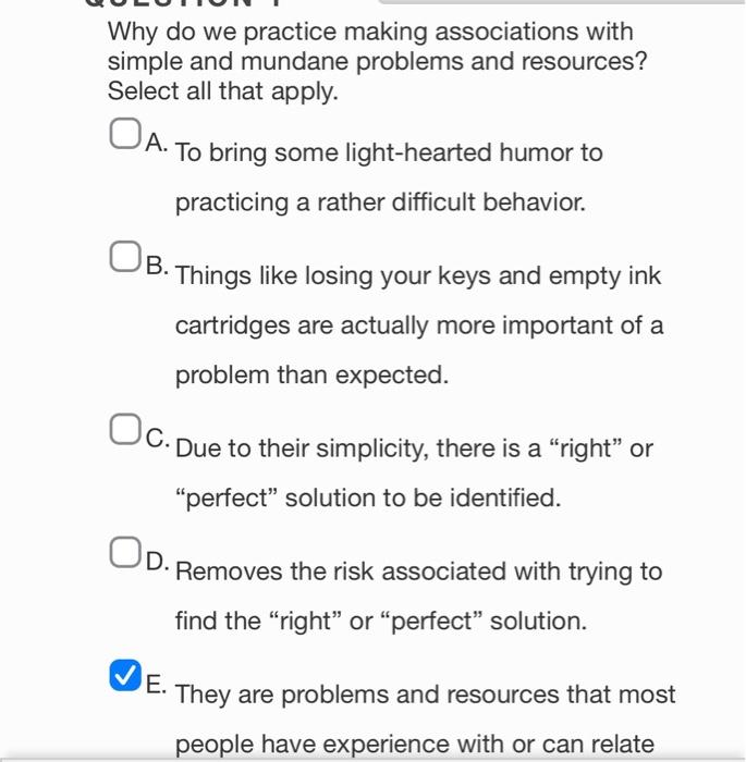 Select all that apply please. Why do we practice