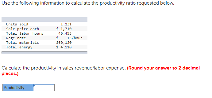 Use the following information to calculate the
