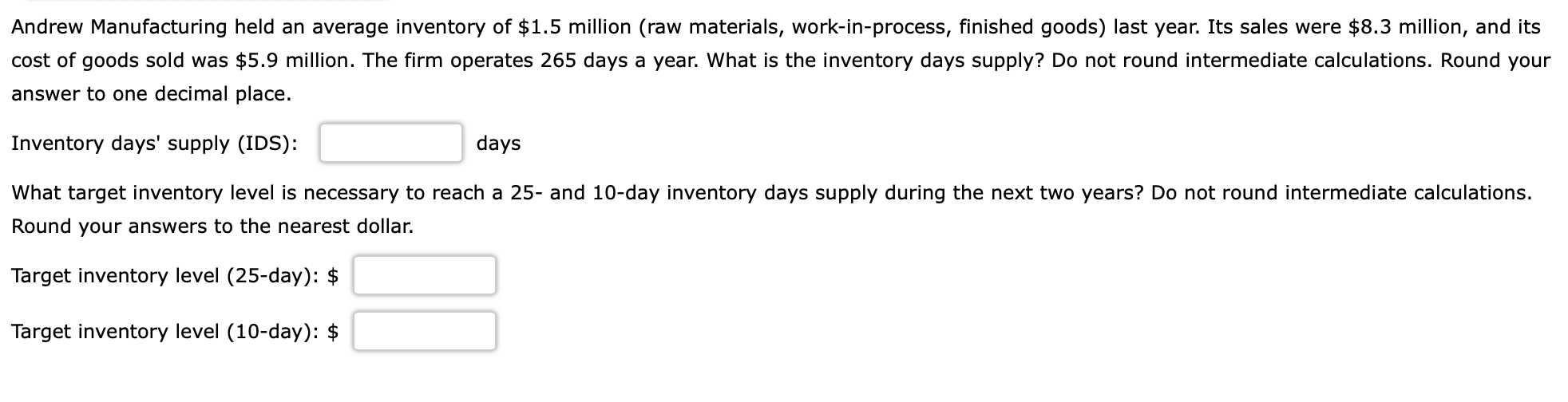 Andrew Manufacturing held an average inventory of