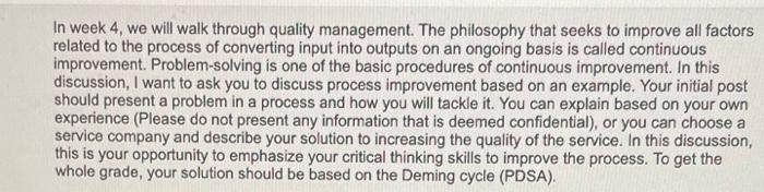 In week 4, we will walk through quality