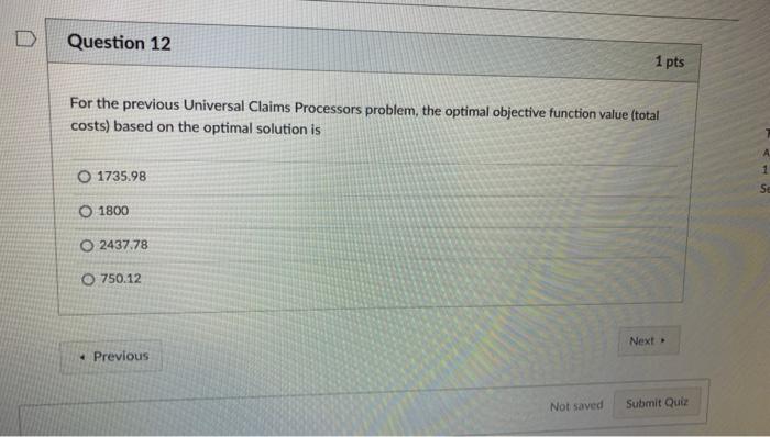 Question 12 1 pts For the previous Universal