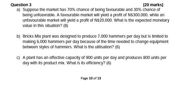 Question 3 [20 marks] a) Suppose the market has