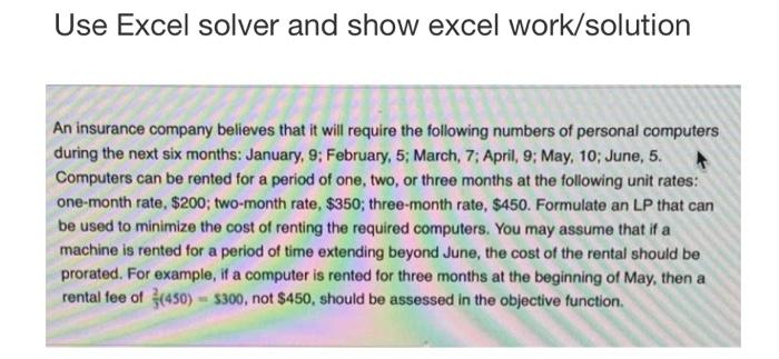 EXCEL! Use Excel solver and show excel