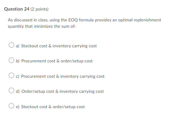 Question 24 (2 points) As discussed in class,