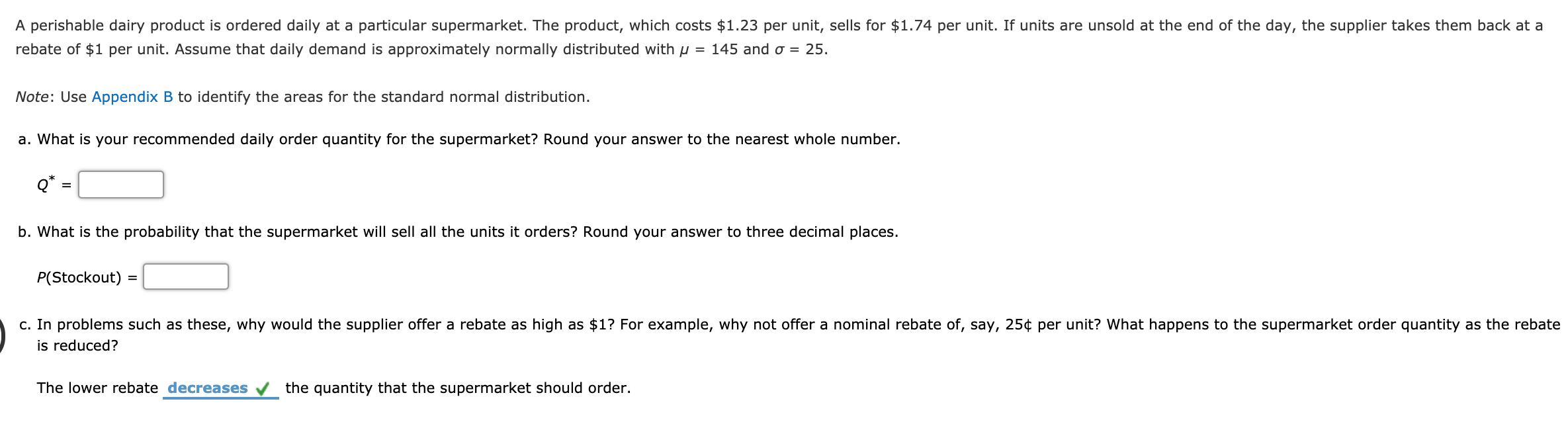 A perishable dairy product is ordered daily at a