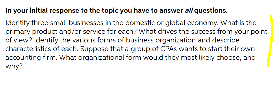 In your initial response to the topic you have to