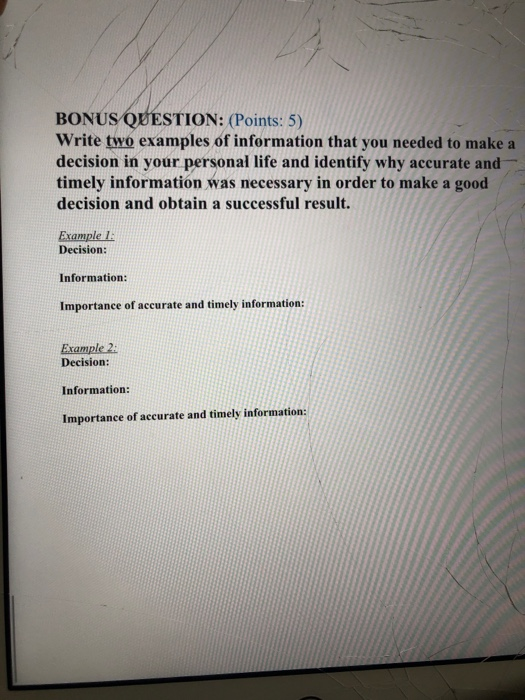 BONUS QUESTION: (Points: 5) Write two examples of