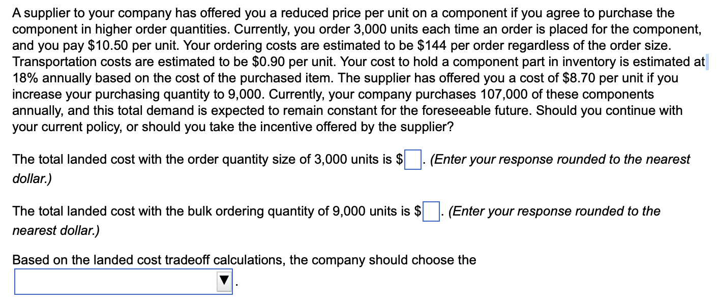 A supplier to your company has offered you a