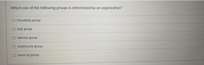 Which one of the following groups is determined