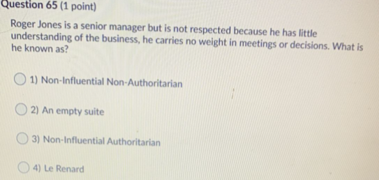 Question 65 (1 point) Roger Jones is a senior