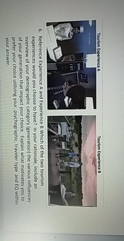 Tourism Experience A Tourism Experience B 6.