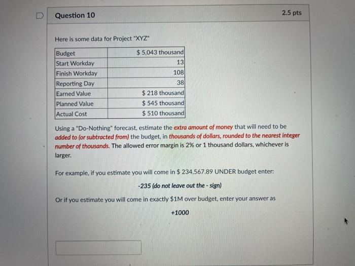 project management question U Question 10 2.5 pts