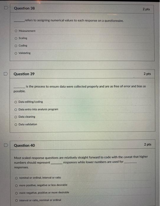 please help Question 38 2 pts refers to assigning