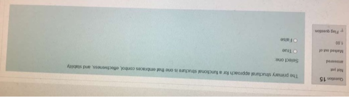 Question 15 Not you The primary structural