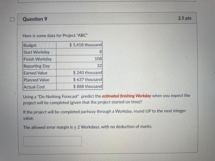 project management Question 9 2.5 pts Here is