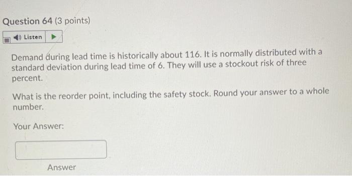 Question 63 (3 points) Listen A firm uses 45,300