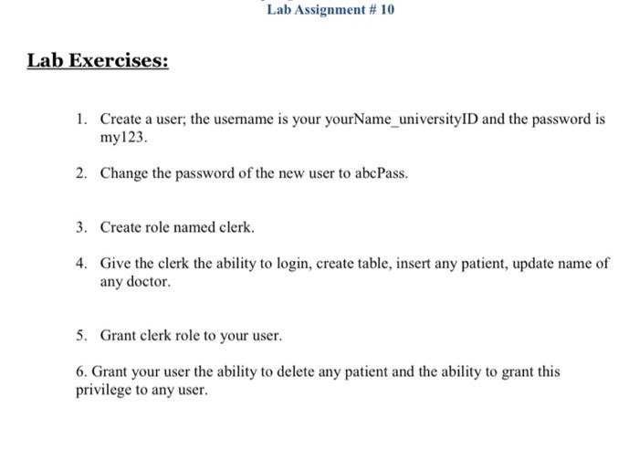 SQL Lab Assignment # 10 Lab Exercises: 1. Create