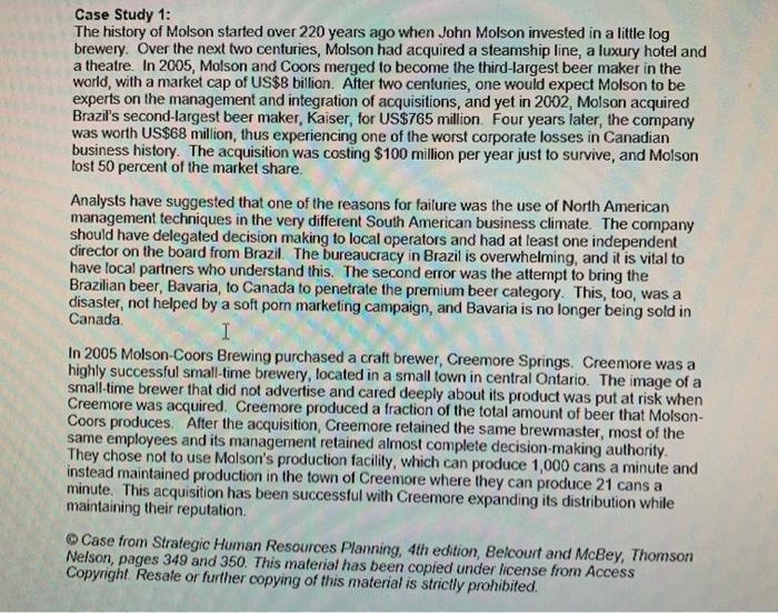 Refer to the Molson-Coors case study. For all