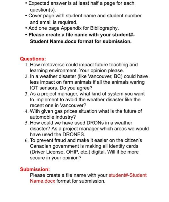 Expected answer is at least half a page for each