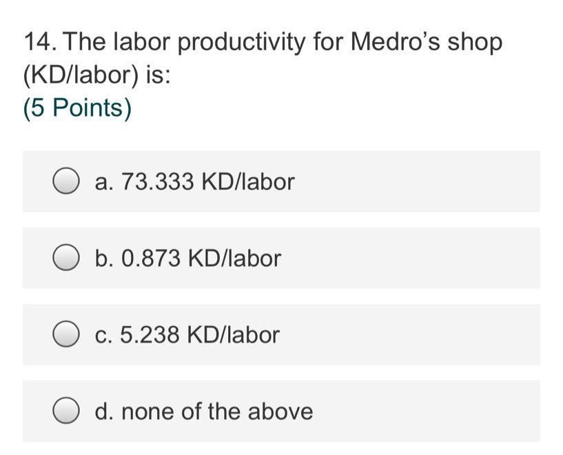 13. Questions 13 & 14 relate to the following
