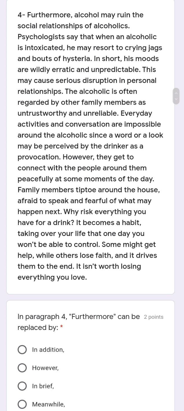 4- Furthermore, alcohol may ruin the social