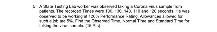 5. A State Testing Lab worker was observed taking