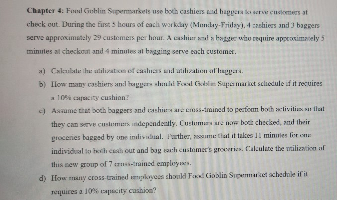 Chapter 4: Food Goblin Supermarkets use both
