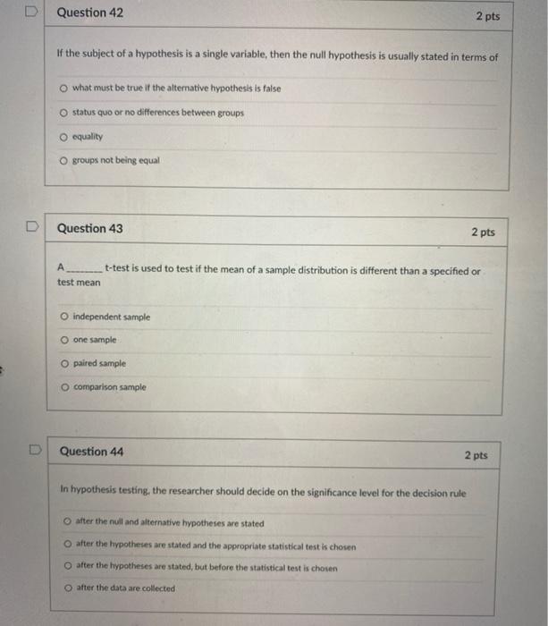 please help fast!!! Question 42 2 pts If the