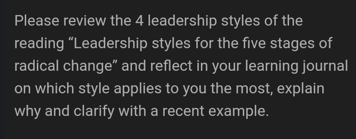 Please review the 4 leadership styles of the