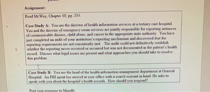 Assignment: Read McWay, Chapter 10, Pg. 233. Case