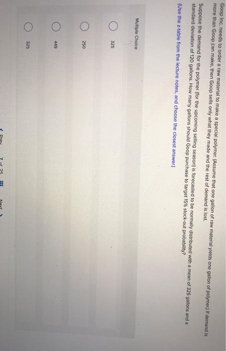 Goop Inc. needs to order a raw material to make a