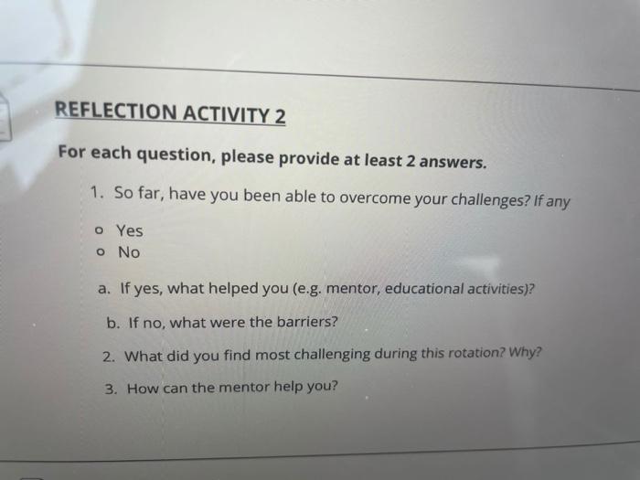 REFLECTION ACTIVITY 2 For each question, please