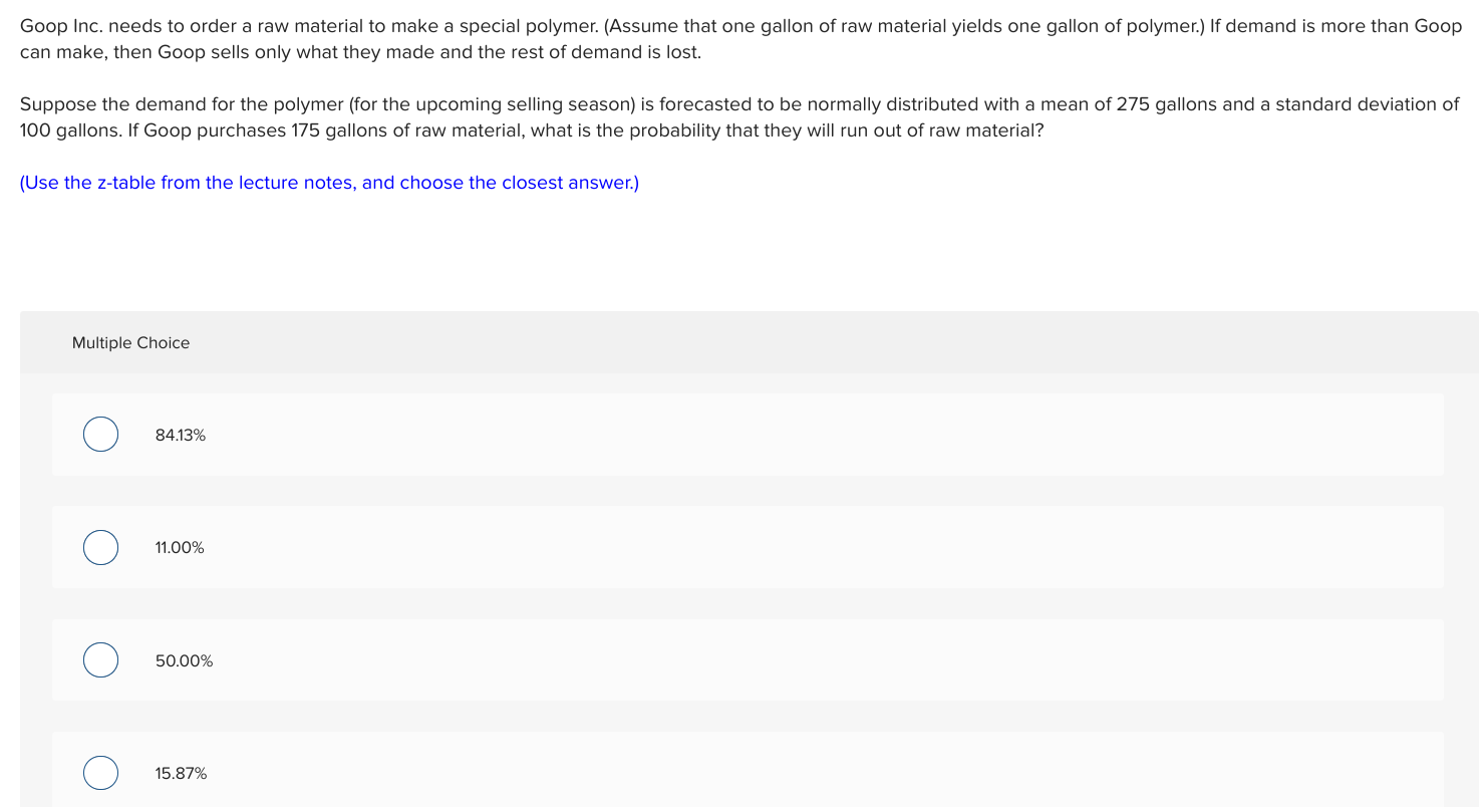 Goop Inc. needs to order a raw material to make a