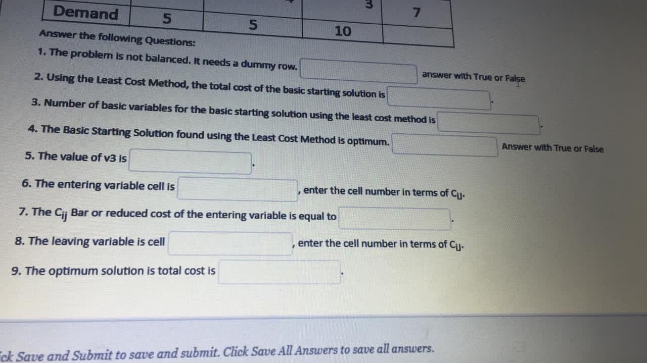QUESTION 1 For the below transportation Problem j