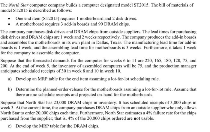 The North Star computer company builds a computer