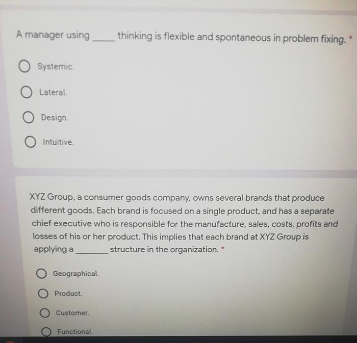 A manager using thinking is flexible and