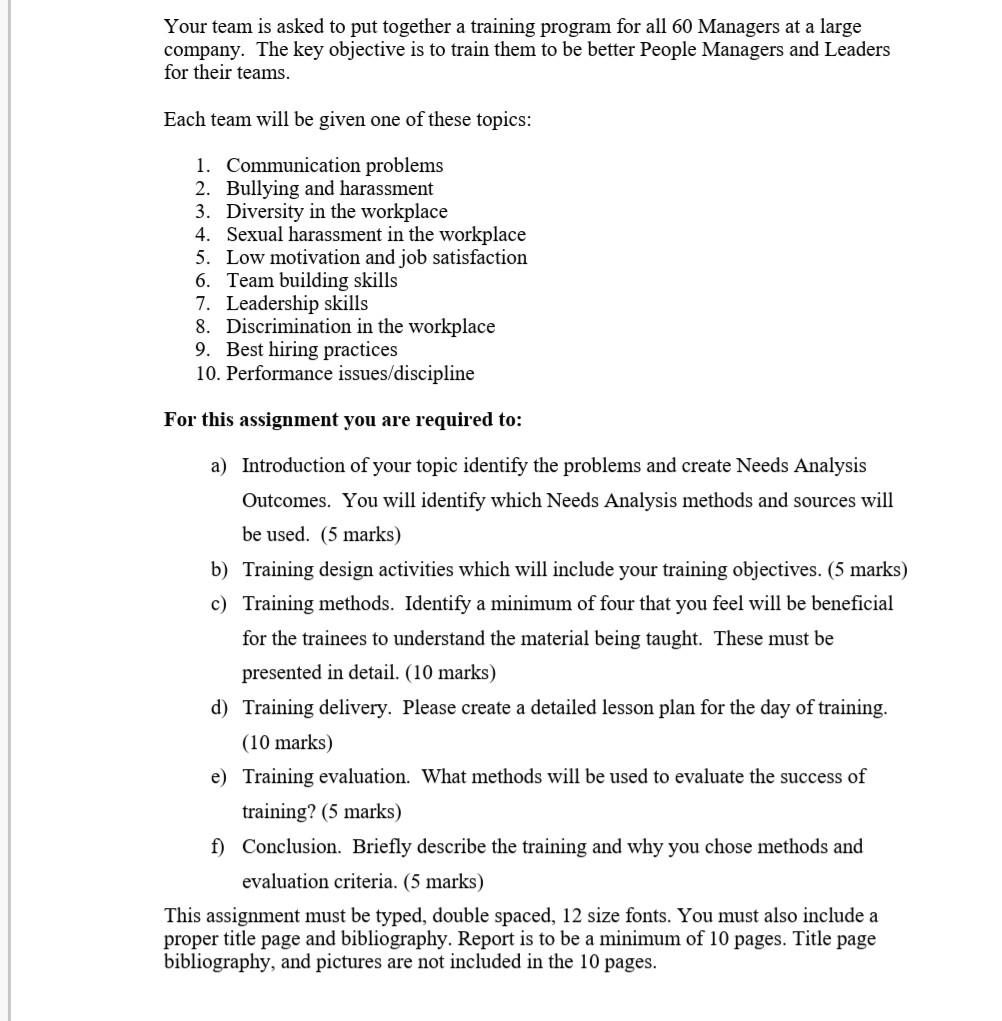 Your team is asked to put together a training